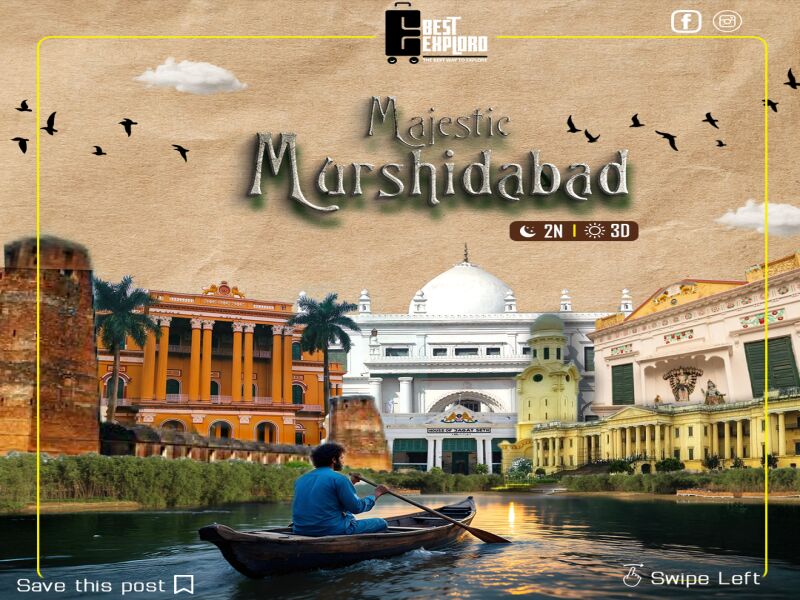 Majestic Murshidabad