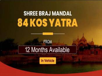 Shri Braj Mandal 84 Kos Yatra - 7 Days