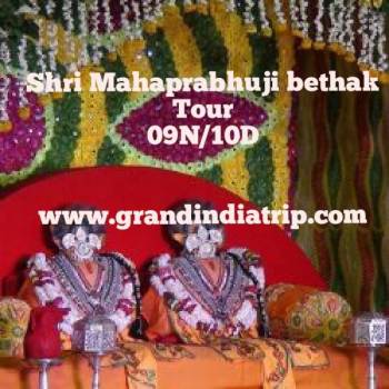 Shri Mahaprabhu Ji Baithak Tour 09N/10D