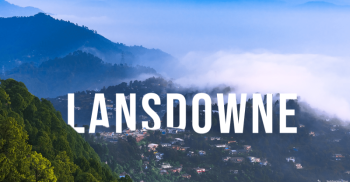 2N - 3D Mesmerising Lansdowne Tour Package
