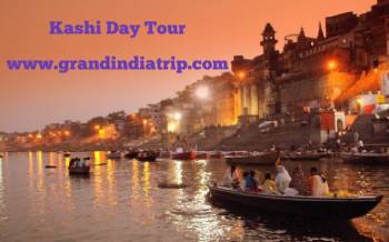 Kashi Day Tour